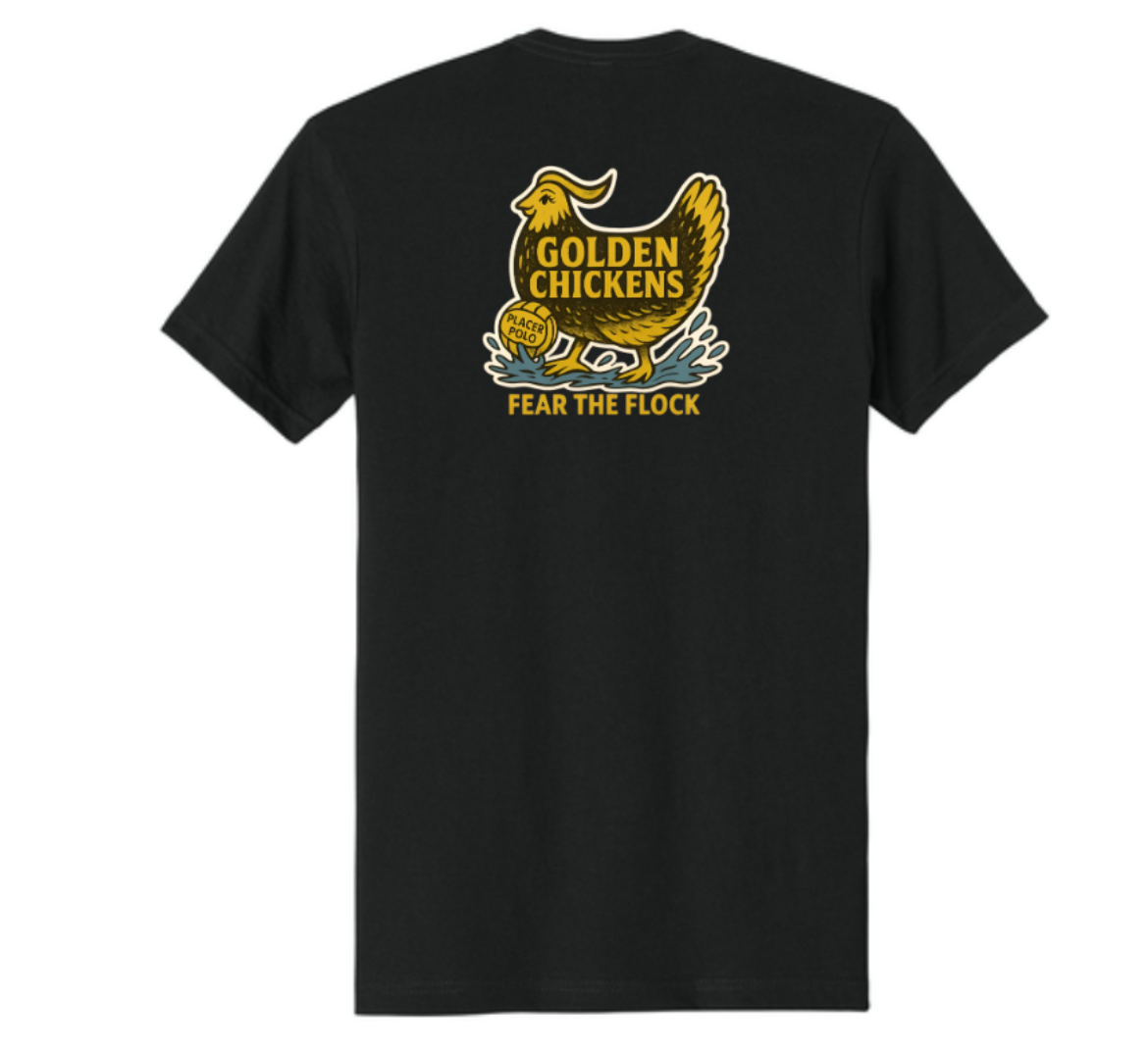 Golden Chickens_ PLACER WPC Adult Team Shirts